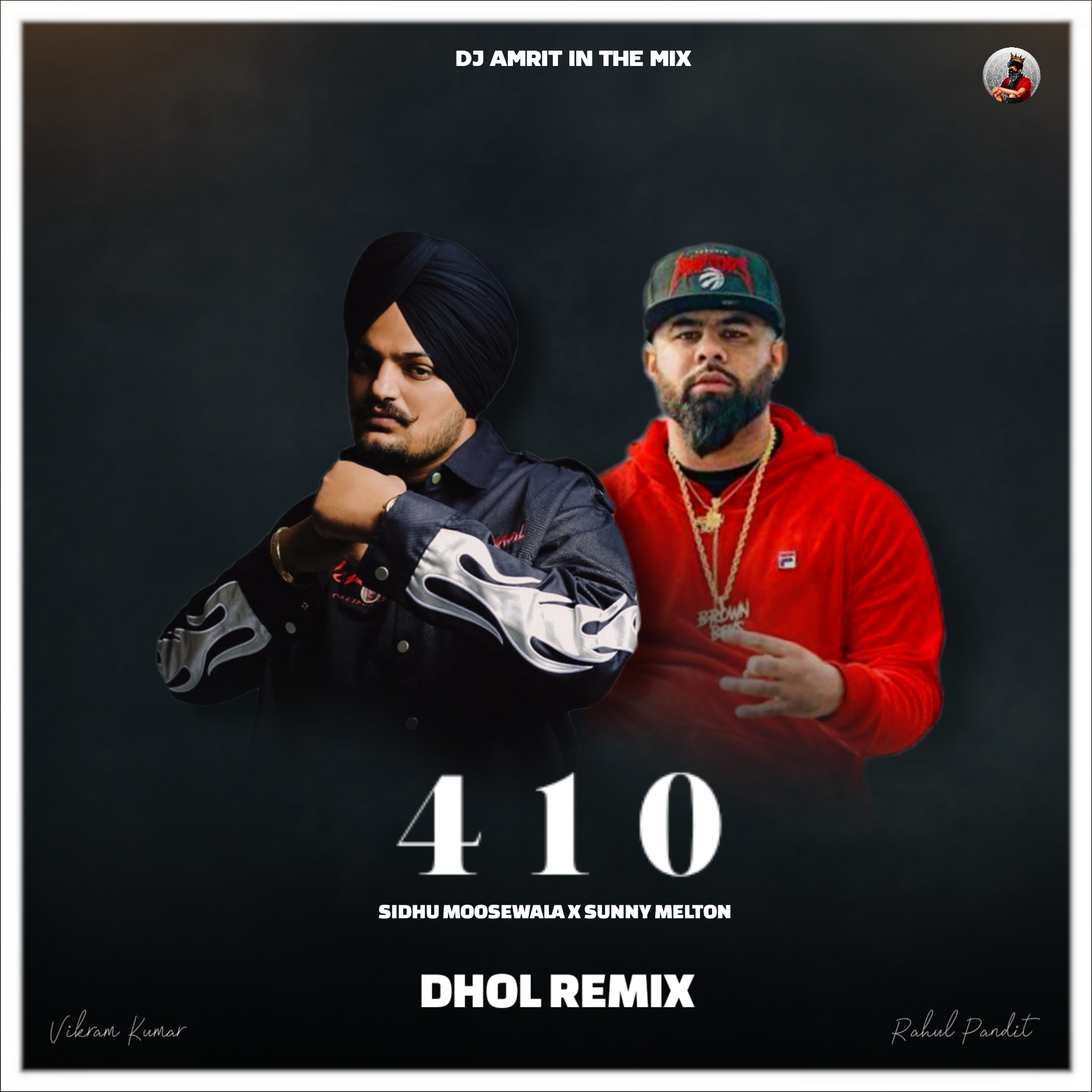 410 - Dhol Remix  Sidhu Moosewala X Sunny Melton X Amrit Dj 